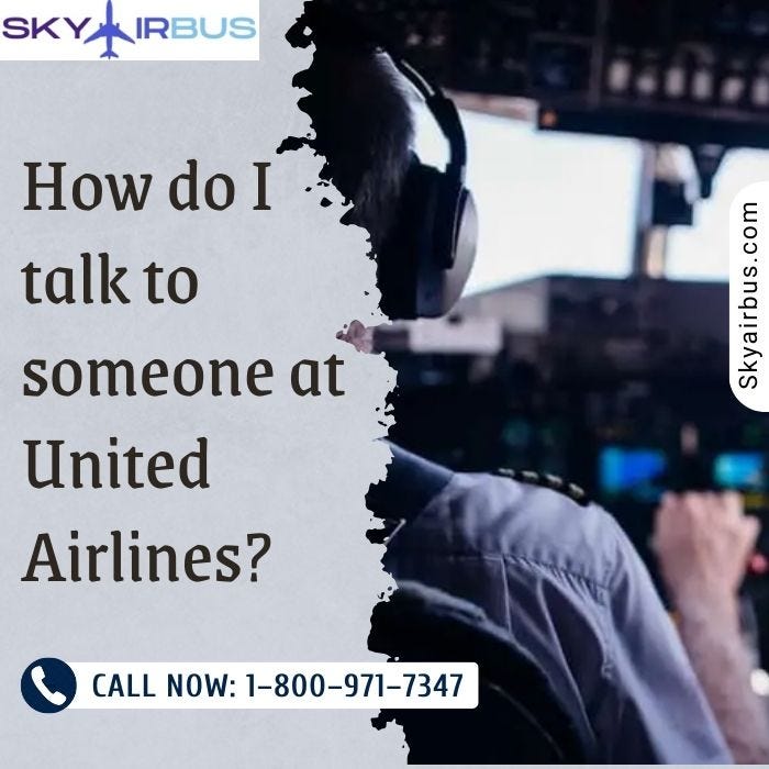 How do I talk to someone at United Airlines? | by Camry Thomas  | Medium